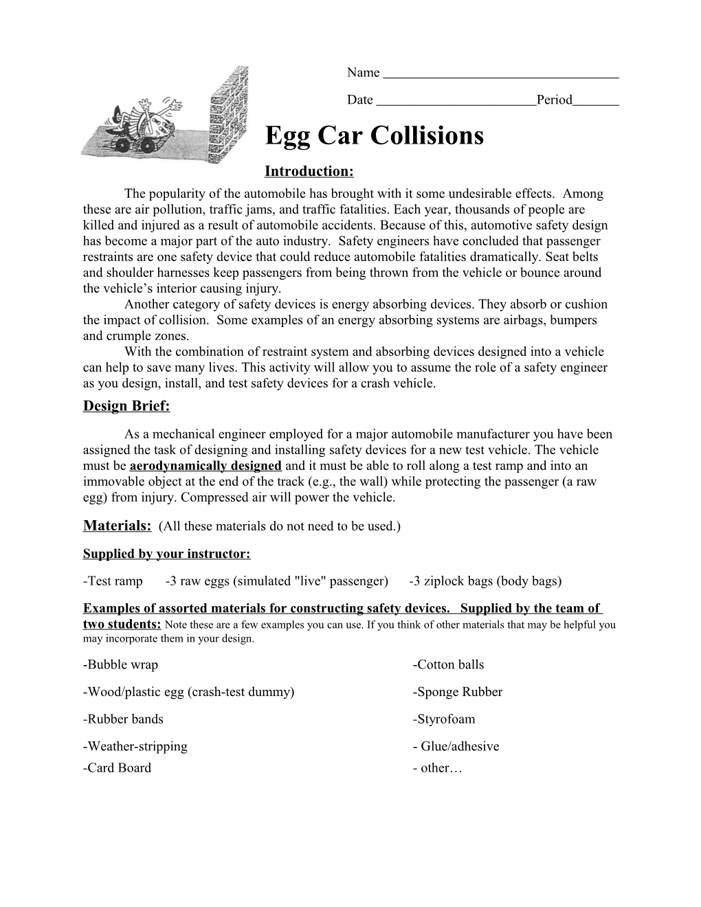 Egg Car Collisions