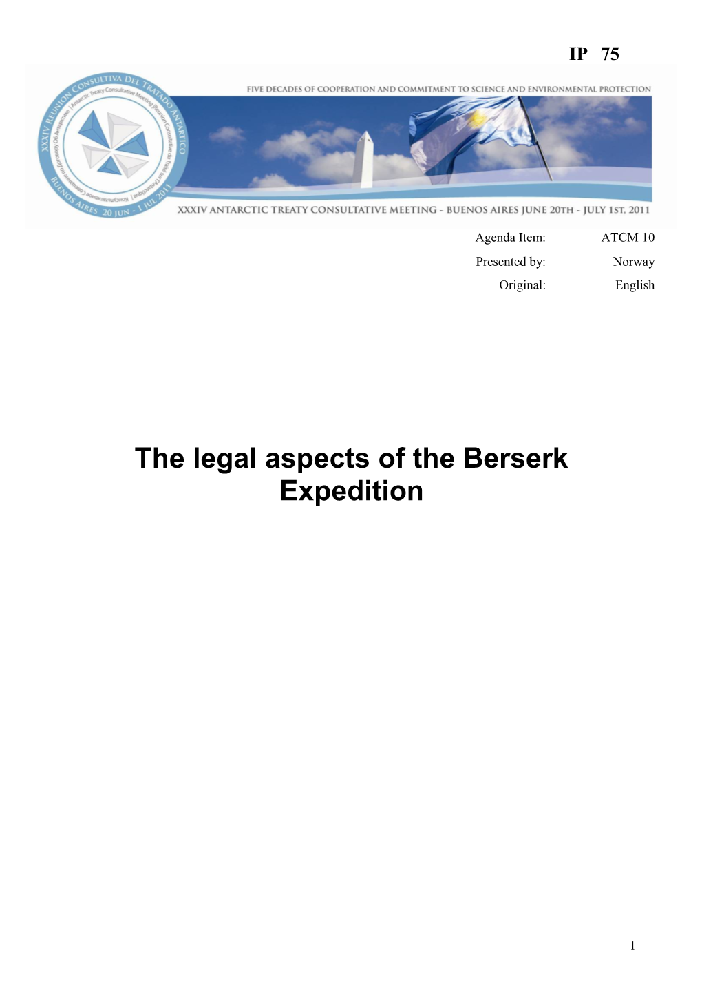 The Legal Aspects of the Berserk Expedition