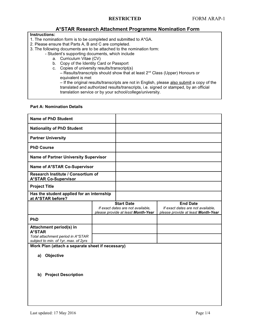 A*STAR Research Attachment Programme (ARAP) Nomination Form