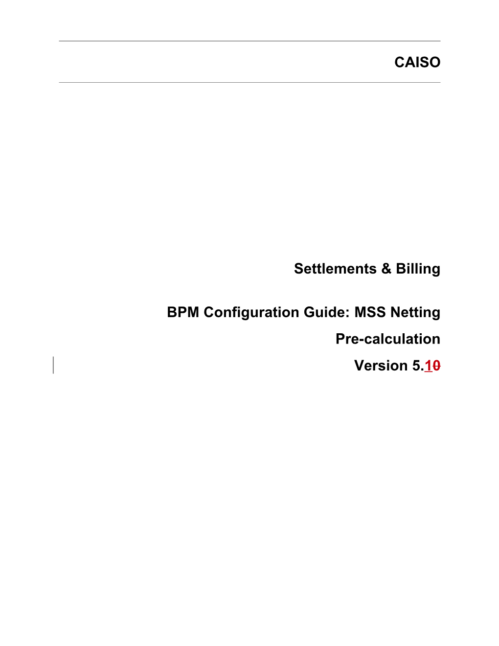 BPM Configuration Guide:MSS Netting