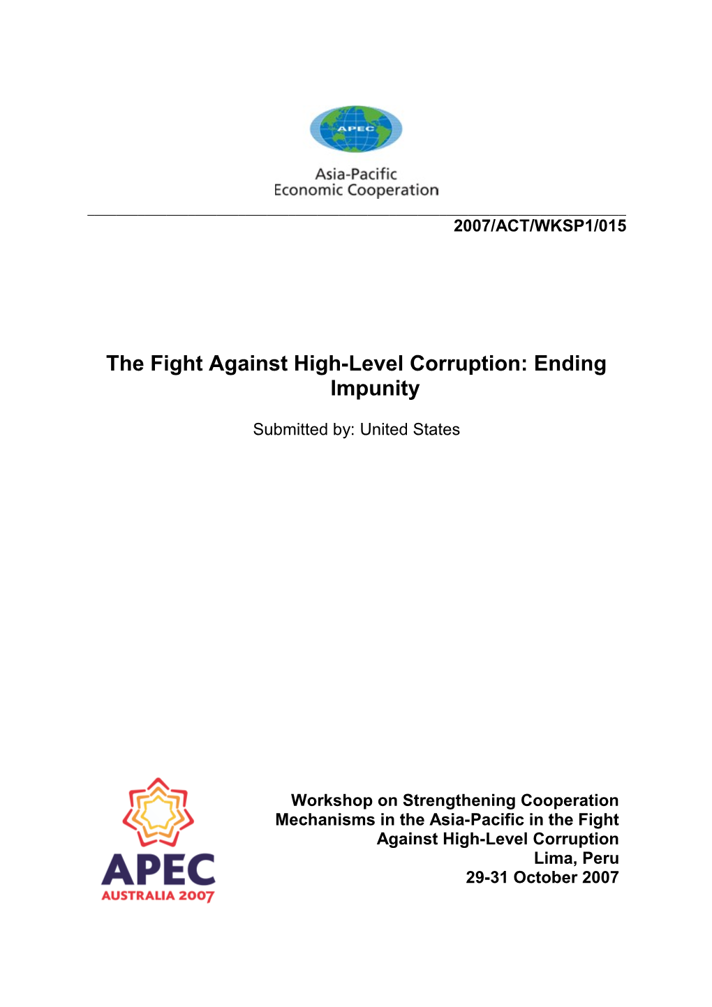 The Fight Against High-Level Corruption: Ending Impunity