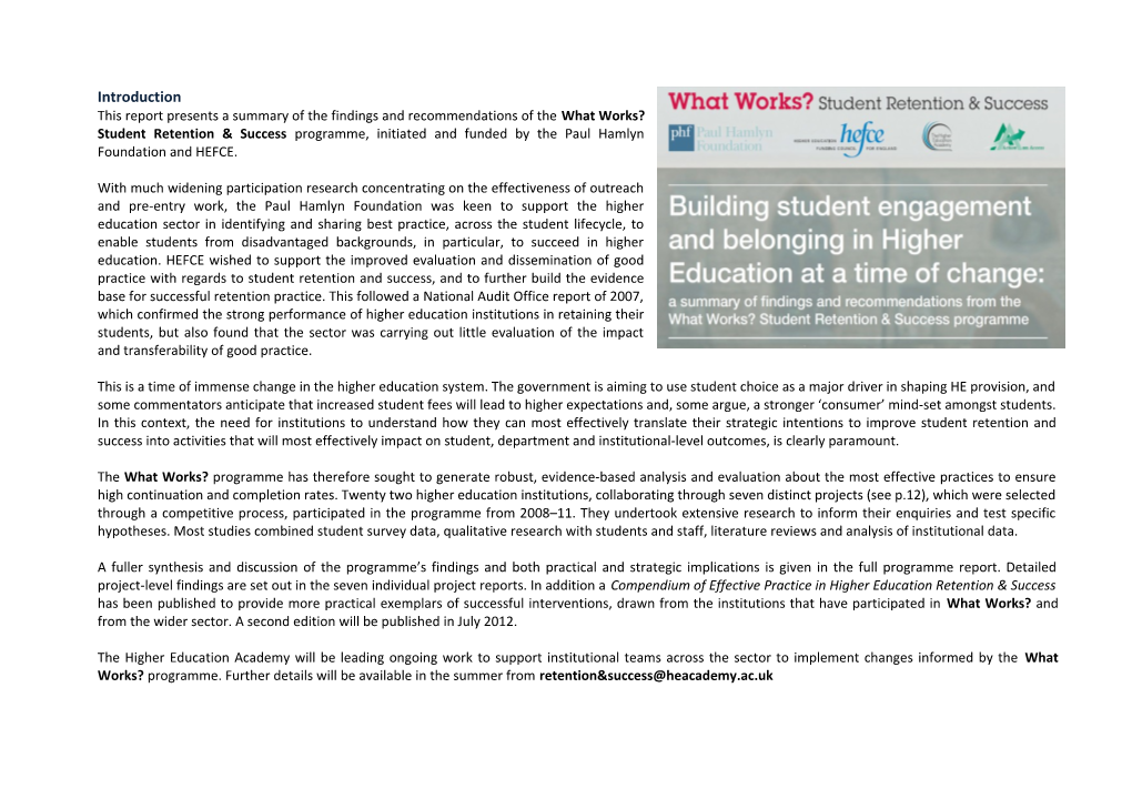 This Report Presents a Summary of the Findings and Recommendations of the What Works? Student
