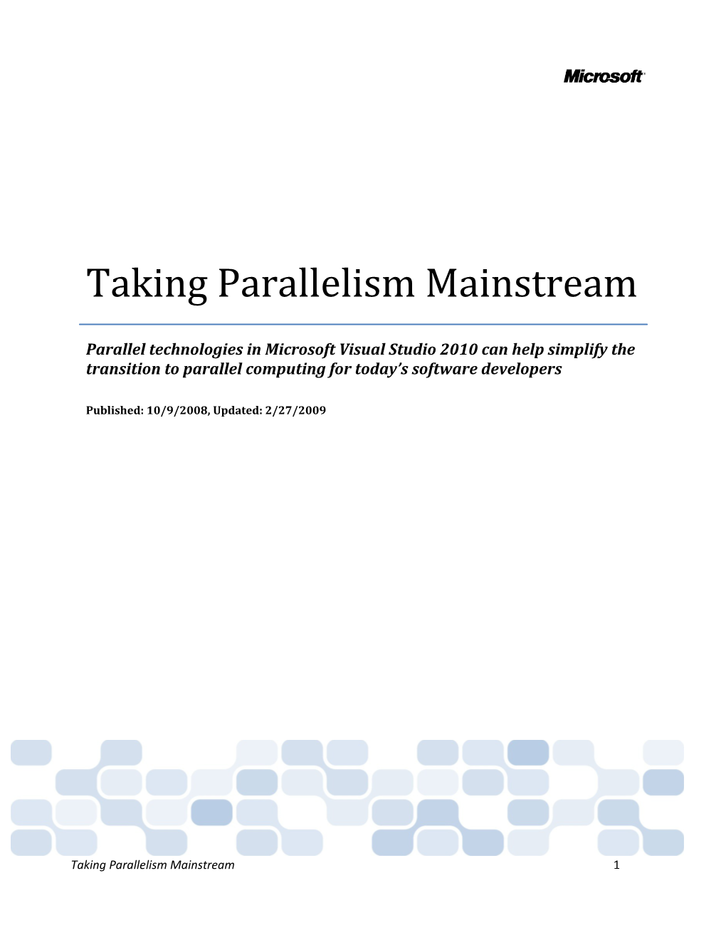 Taking Parallelism Mainstream