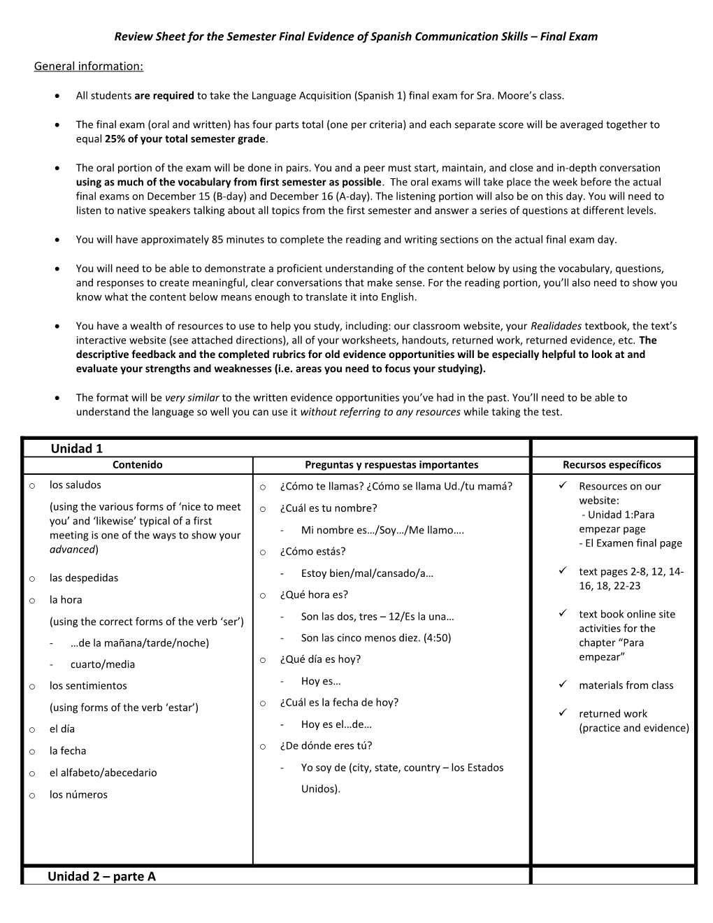 Review Sheet for the Semester Final Evidence of Spanish Communication Skills Final Exam