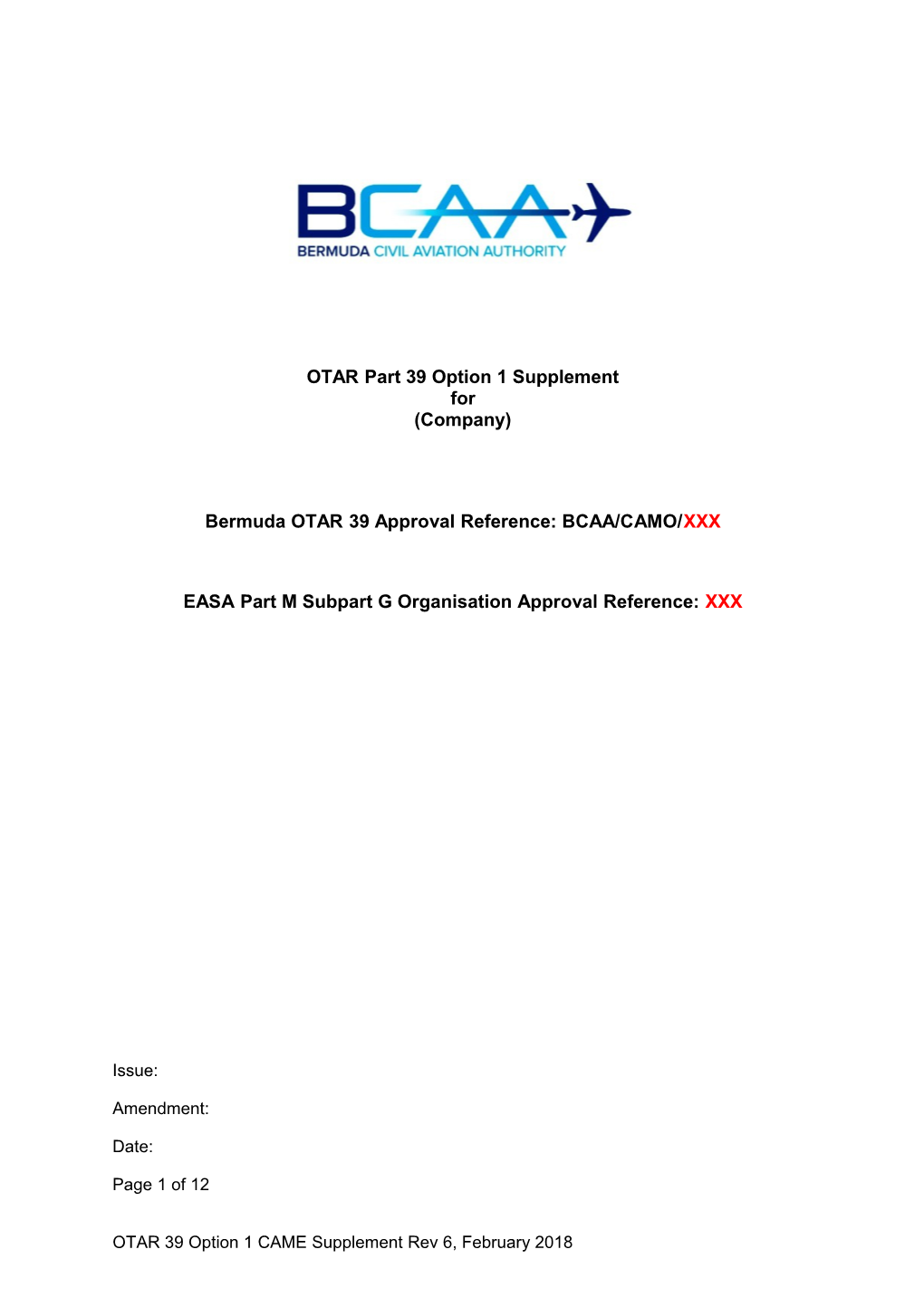 Bermuda OTAR 39 Approval Reference: BCAA/CAMO/XXX