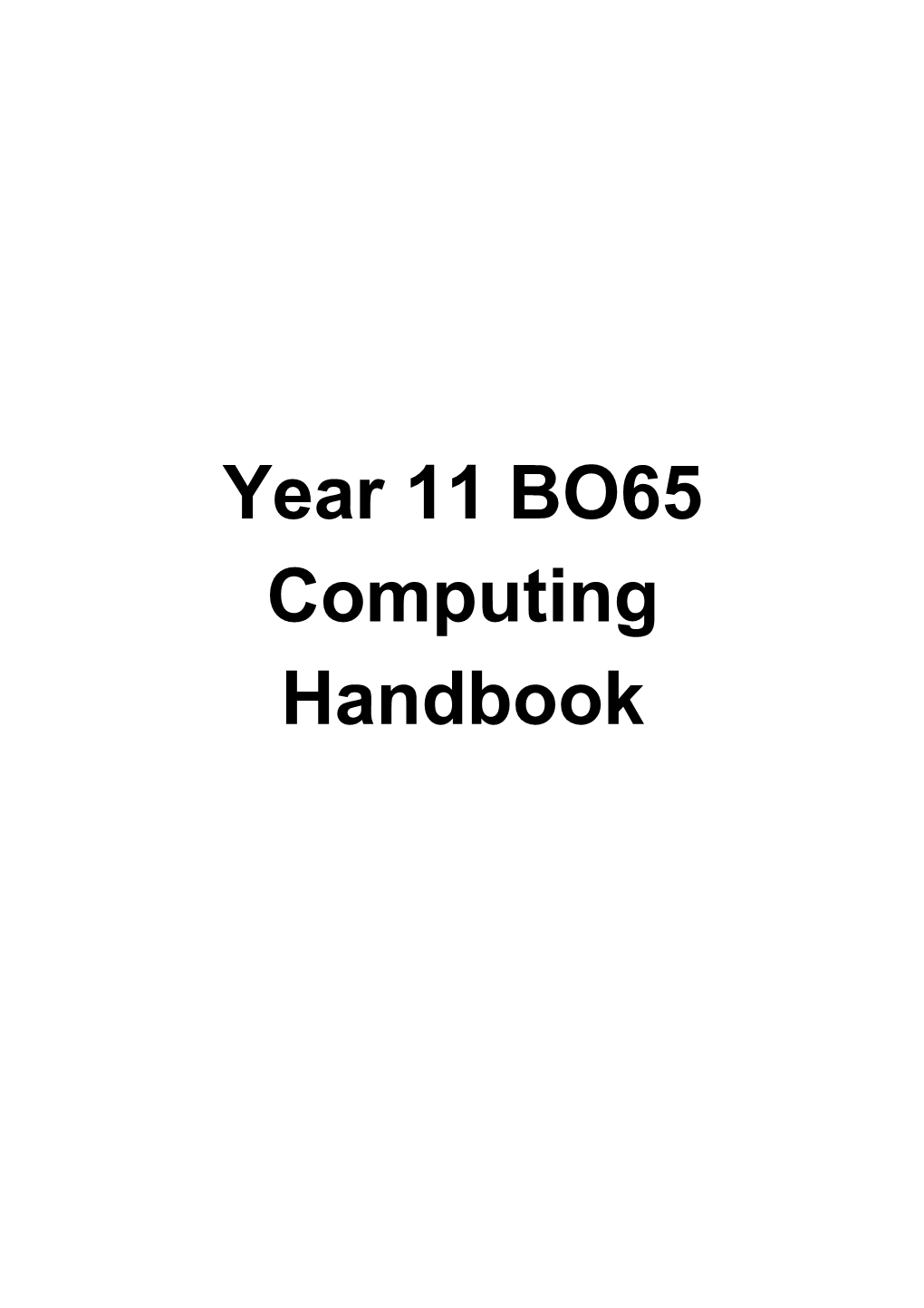 Year 11 BO65 Computing Handbook