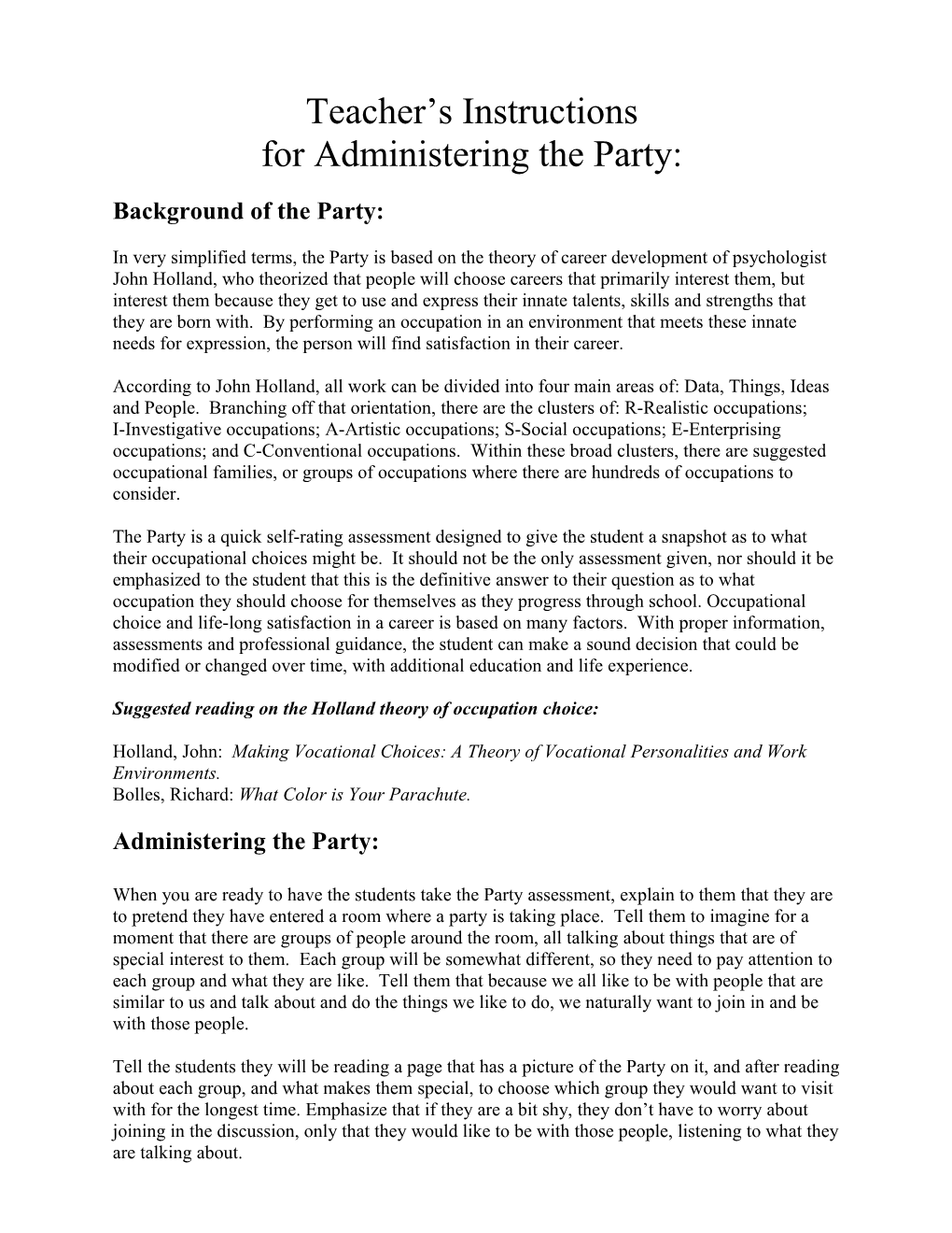 Instructions for Administering the Party