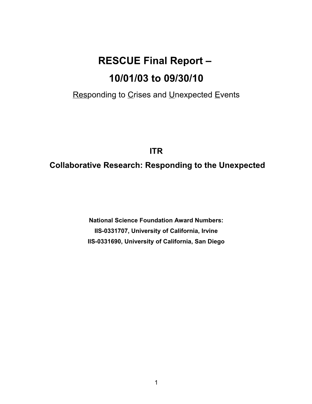 Sixth-Year RESCUE Interim Annual Report