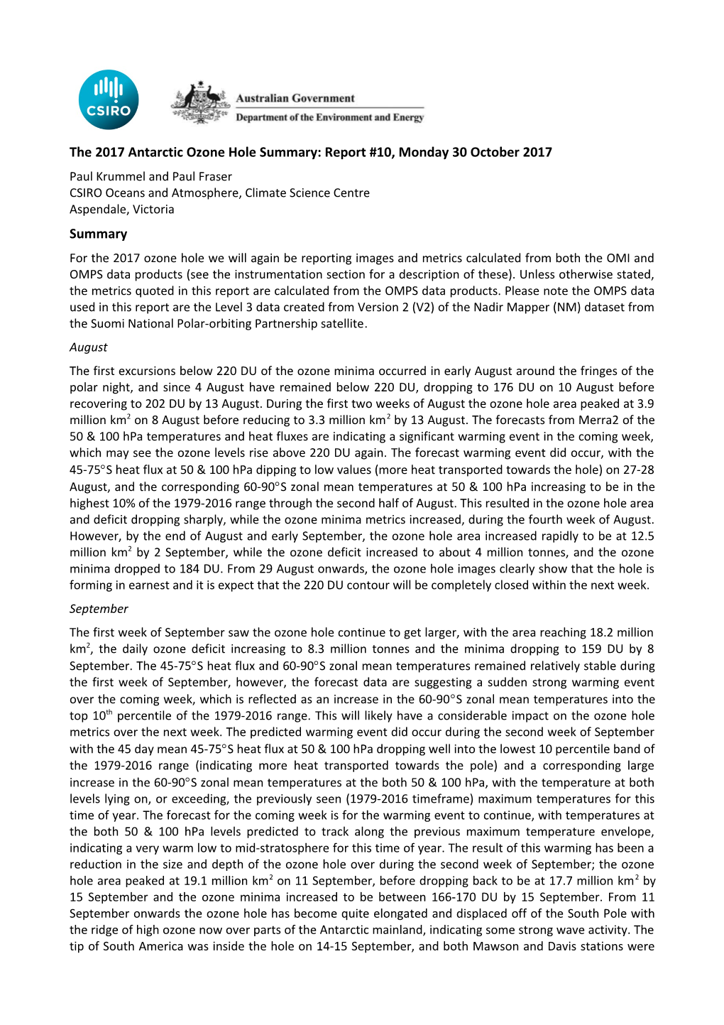 The 2017 Antarctic Ozone Hole Summary: Report #10, Monday 30 October 2017