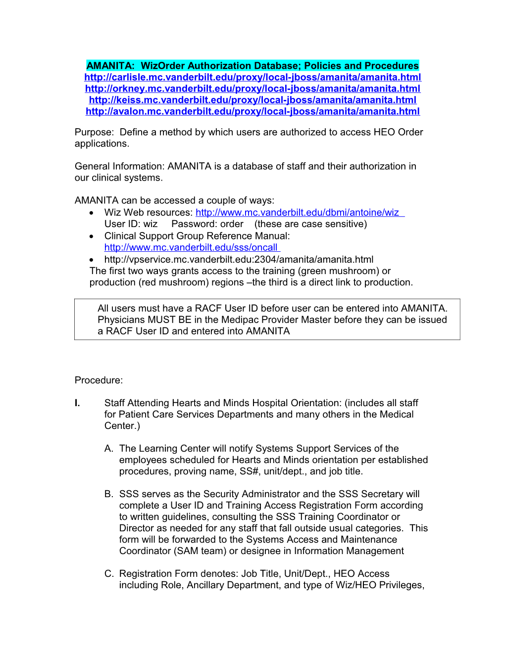 AMANITA: Wizorder Authorization Database; Policies and Procedures