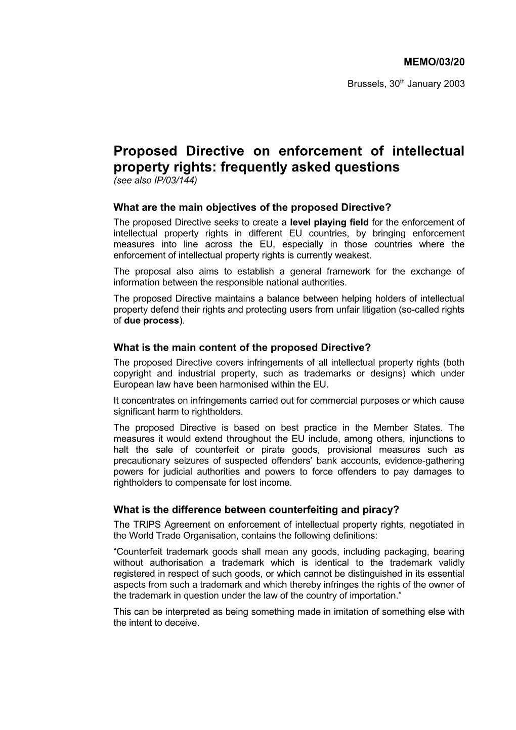 Proposed Directive on Enforcement of Intellectual Property Rights: Frequently Asked Questions