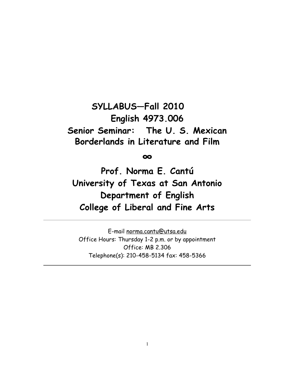 Senior Seminar: the U. S. Mexican Borderlands in Literature and Film