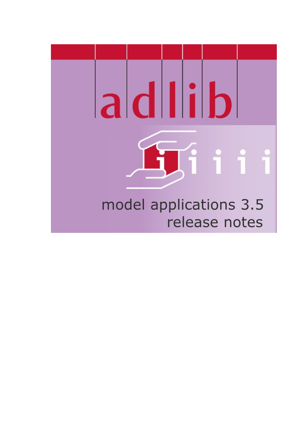 Release Notes Adlib Model Application 3.5
