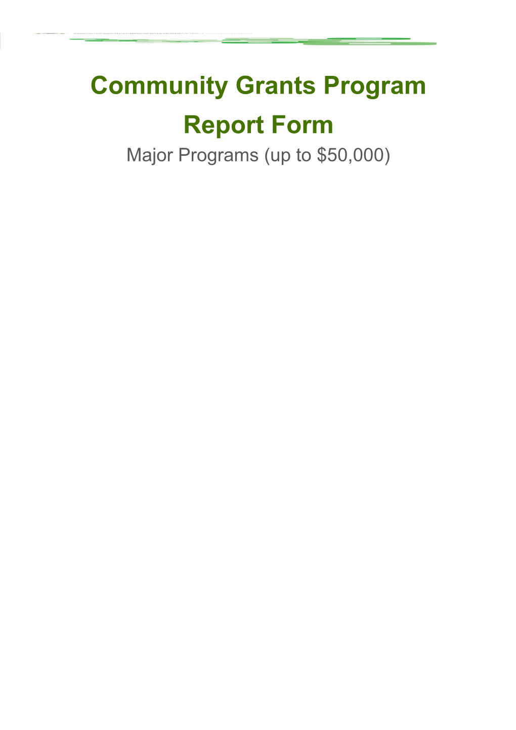 CGP Major Programs - Report Form