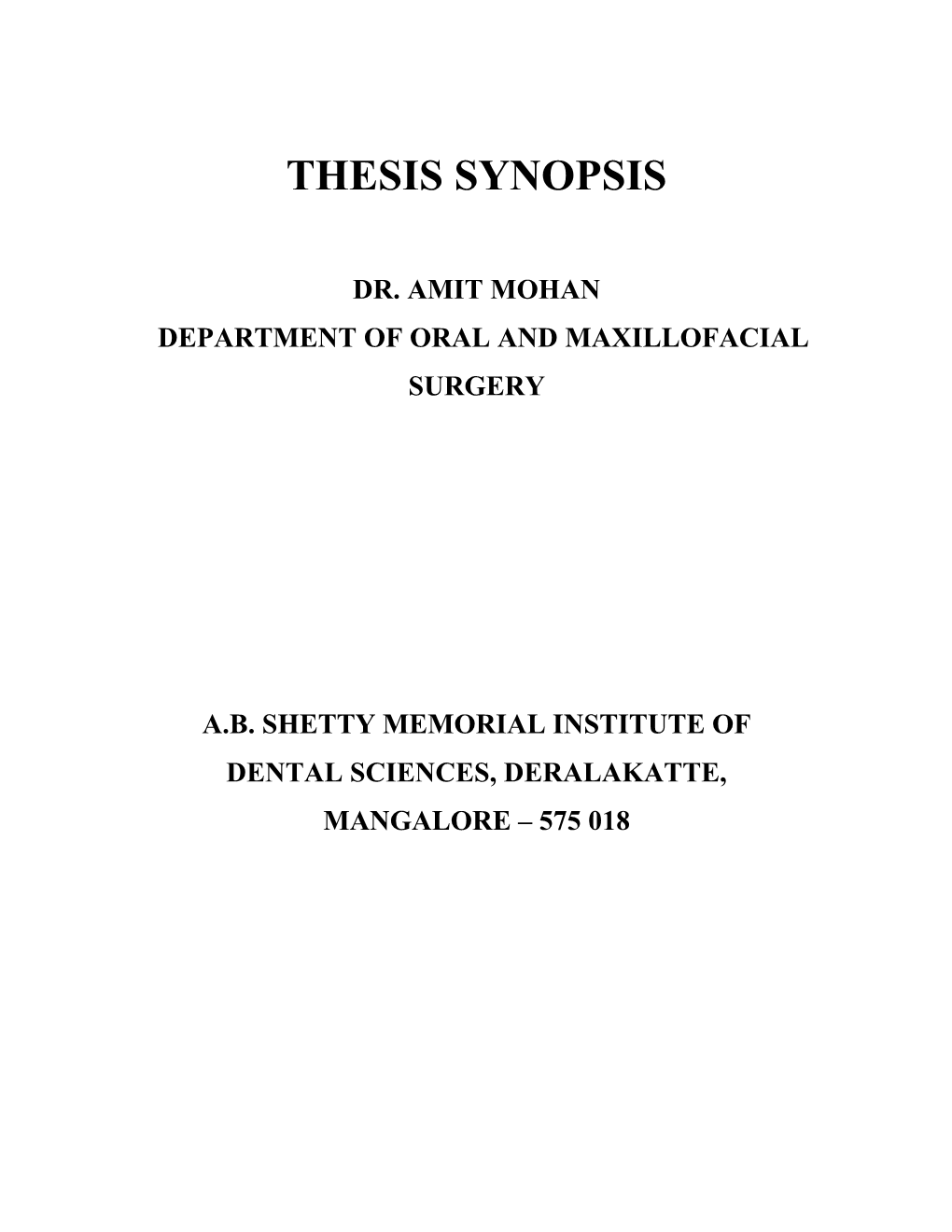 A.B. Shetty Memorial Institute of Dental Sciences, Deralakatte, Mangalore 575018