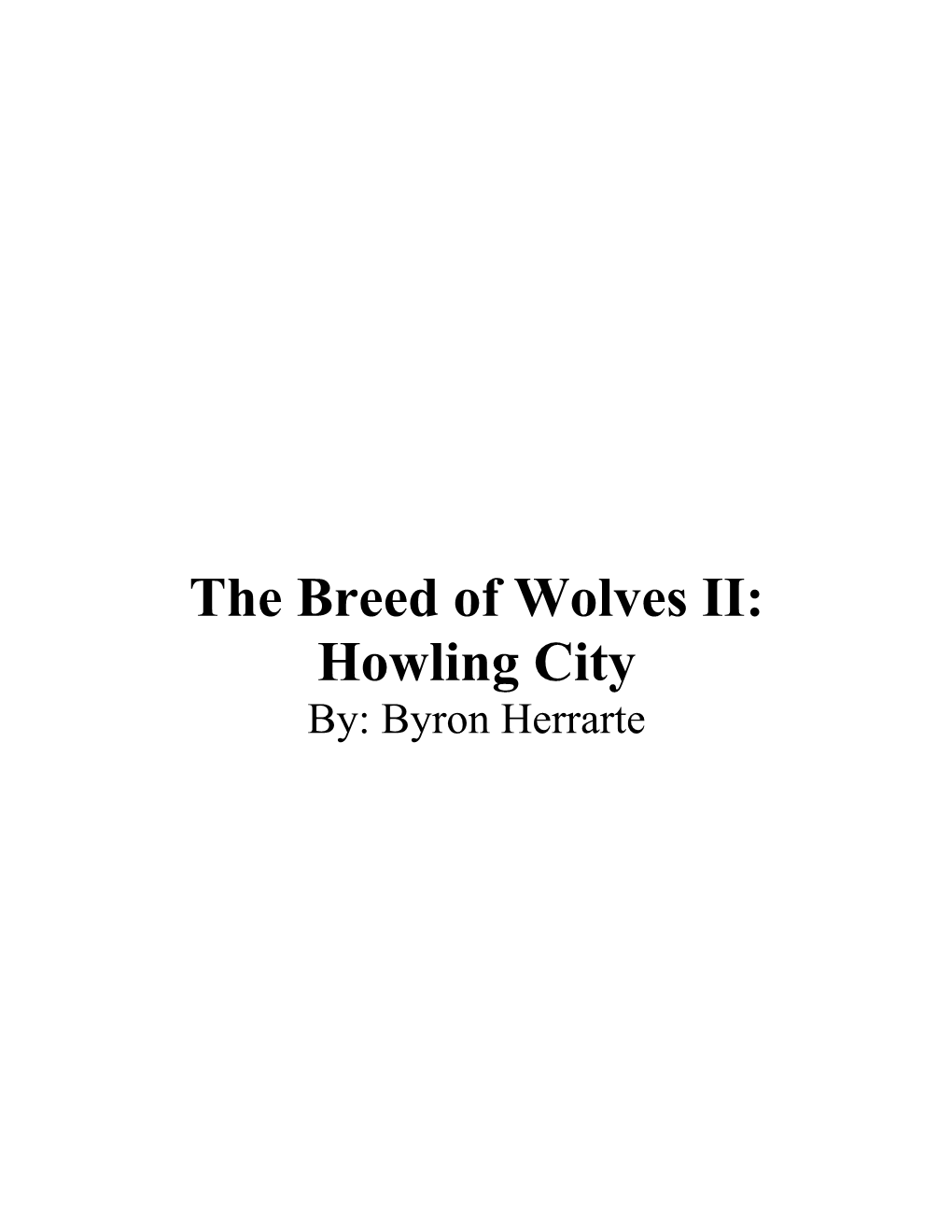 The Breed of Wolves II