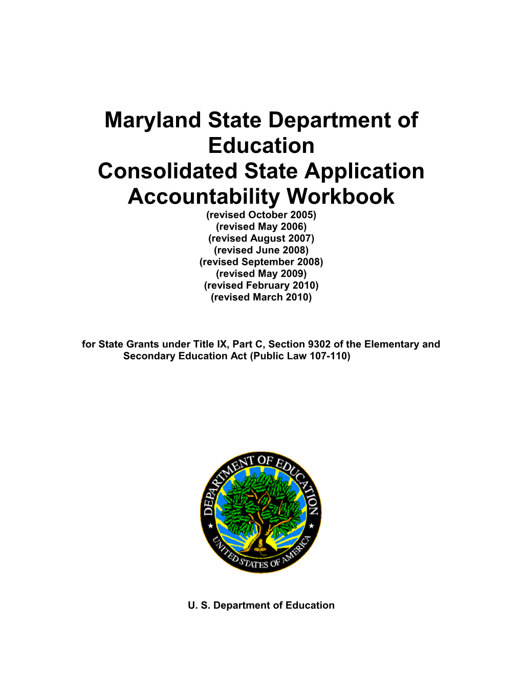 Maryland Consolidated State Application Accountability Workbook March 2010 (MSWORD)