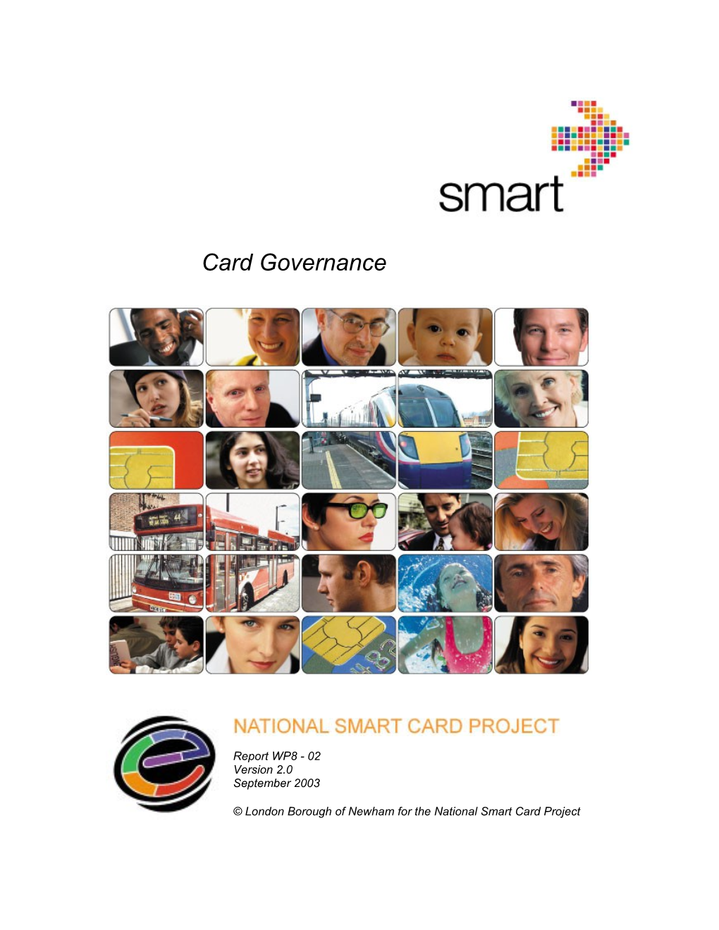 London Borough of Newham for the National Smart Card Project