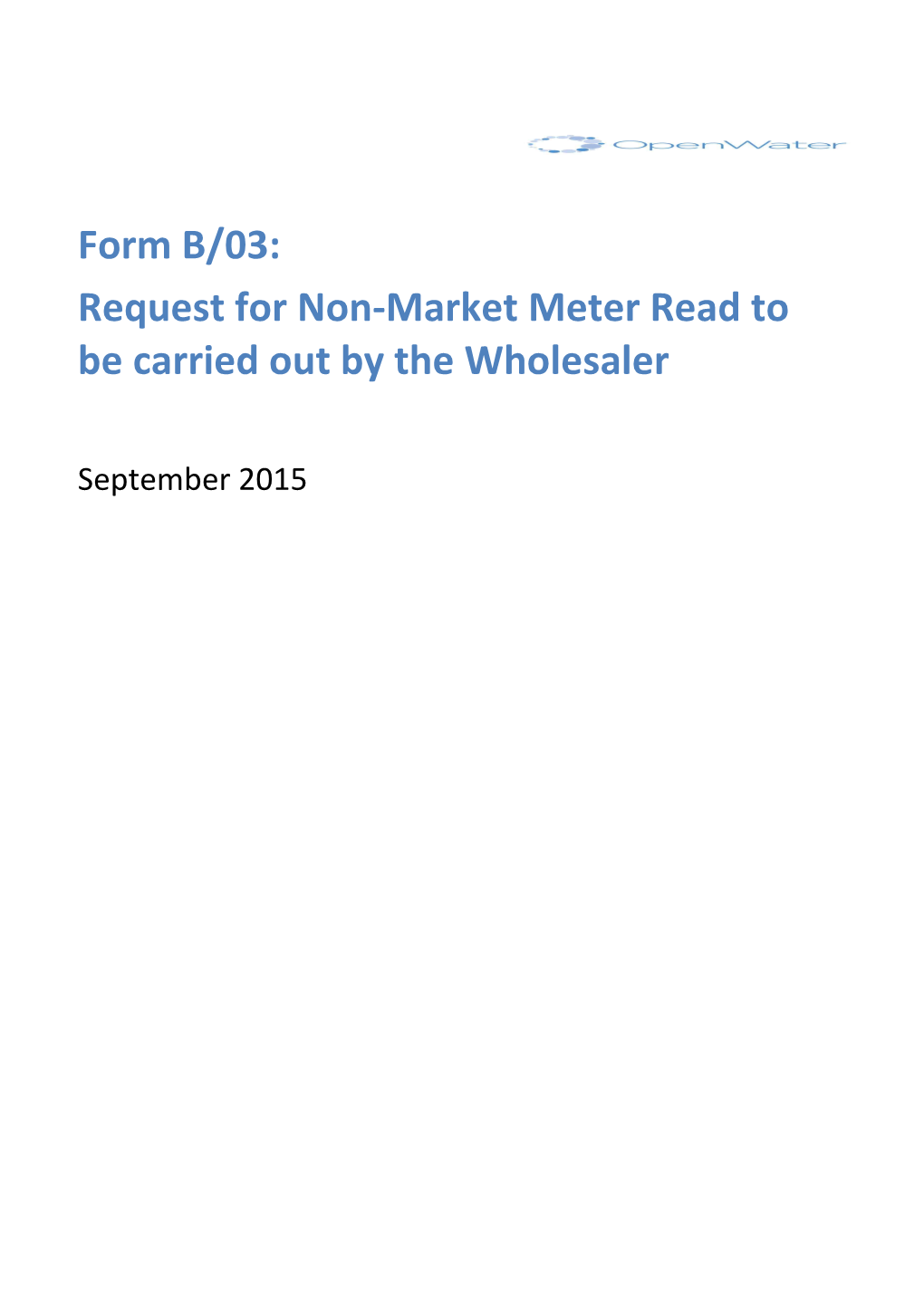 Request for Non-Market Meter Read to Be Carried out by the Wholesaler