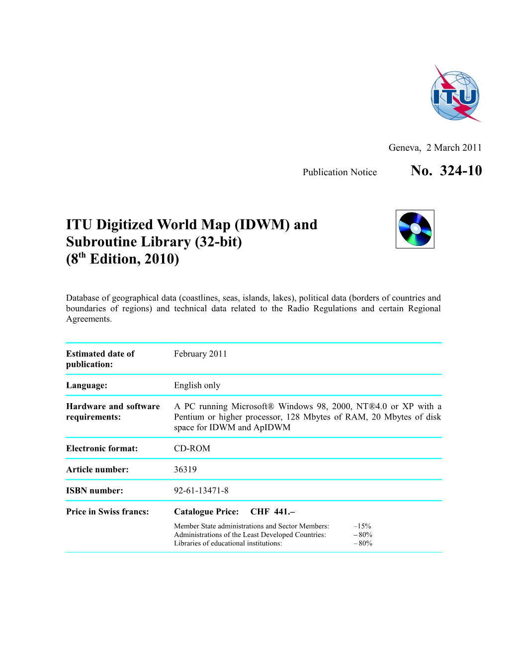 Publication Notice No. 324-07 ITU Digitized World Map (IDWM) on CD-ROM Edition 2007