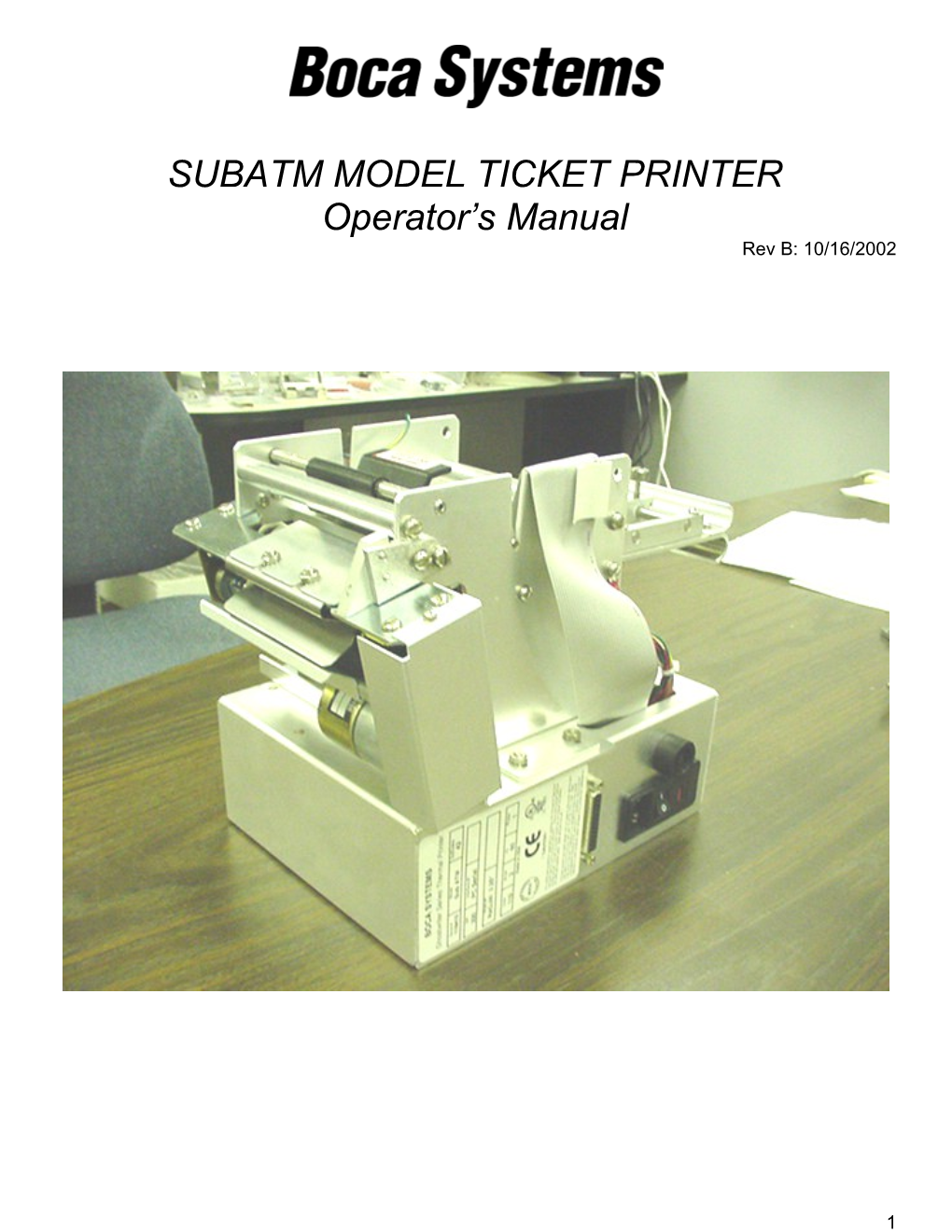Subatm Model Ticket Printer