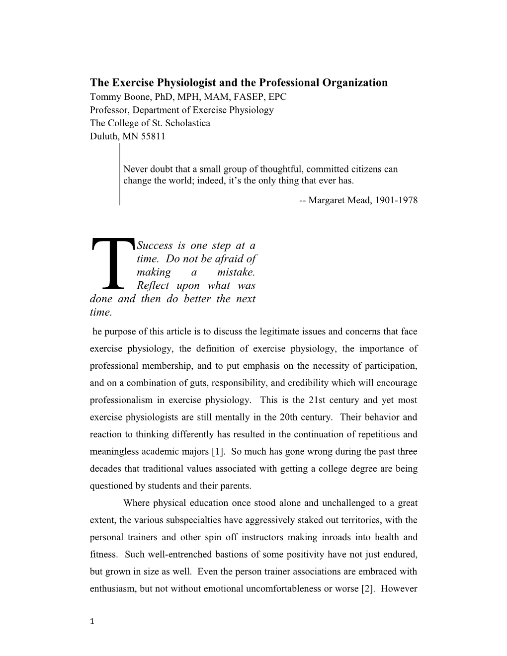 The Exercise Physiologist and the Professional Organization