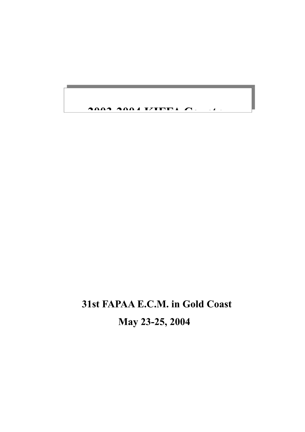 31St FAPAA E.C.M. in Gold Coast