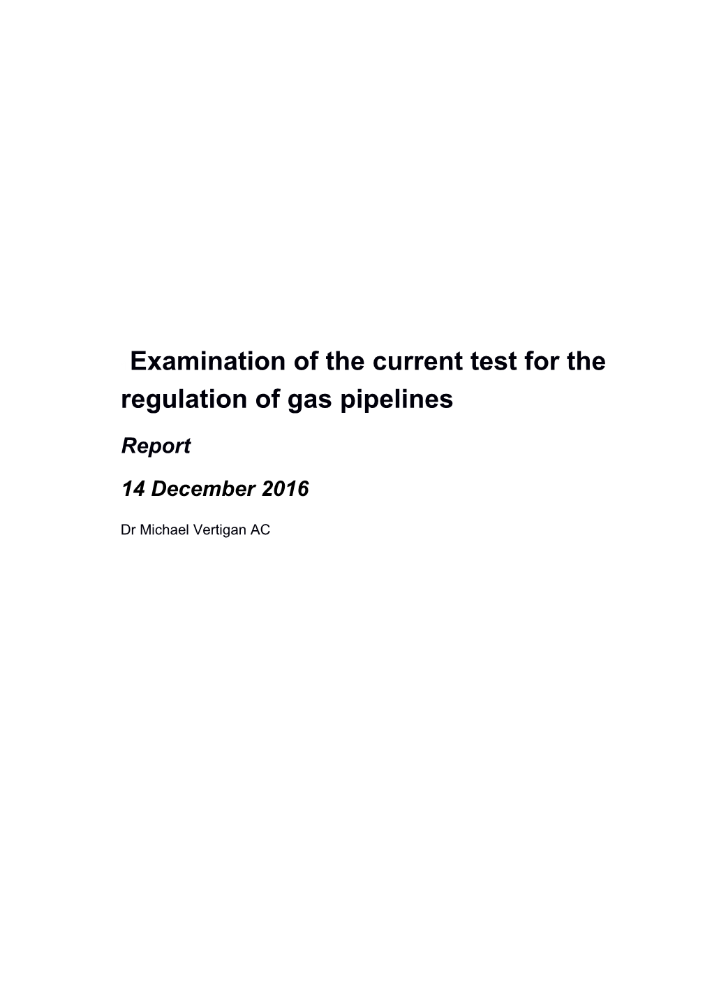 Examination of the Gas Pipeline Coverage Test Final Report