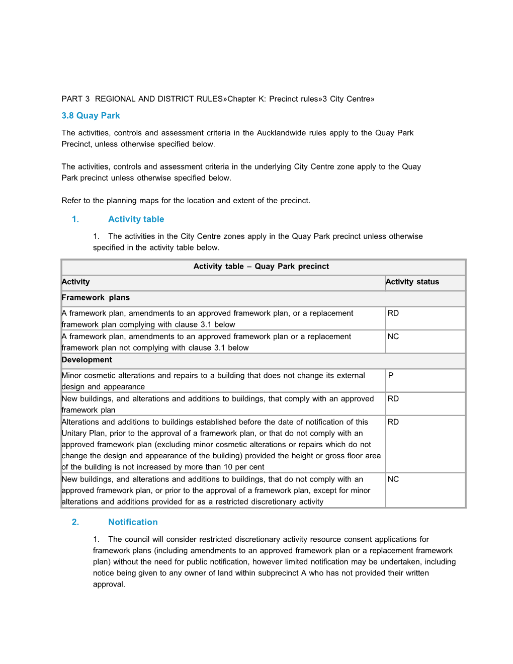 The Proposed Auckland Unitary Plan - Chapter K 3.8: Quay Park