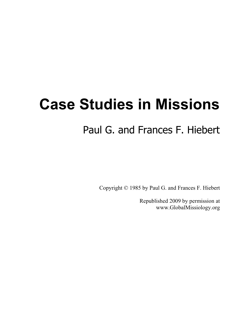 Case Studies in Missions