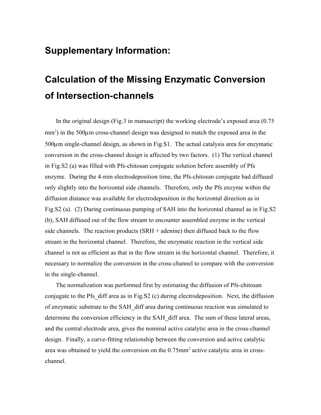 Calculation of the Missing Enzymatic Conversion of Intersection-Channels