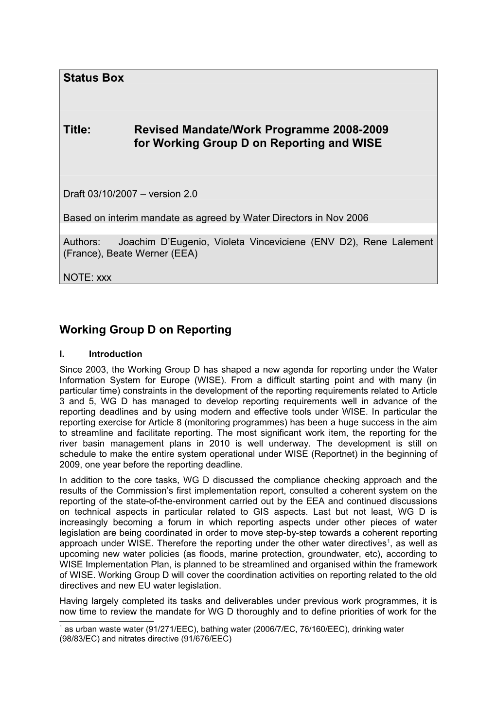 Mandate/Work Programme 2007-2009 for Working Group D on Reporting