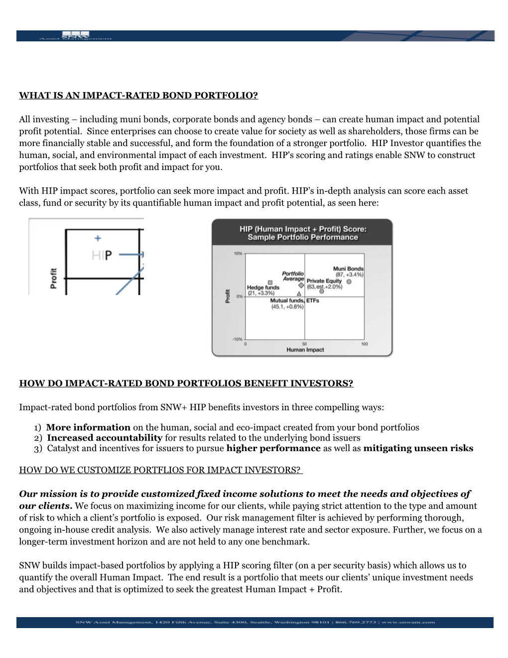 2) Increased Accountability for Results Related to the Underlying Bond Issuers