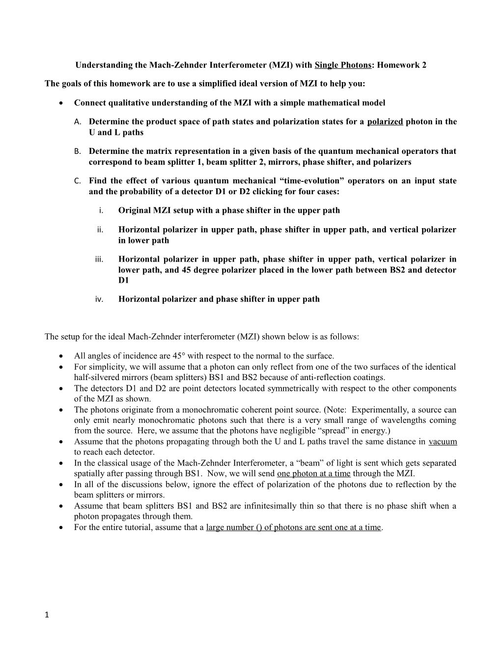 Understanding the Mach-Zehnder Interferometer (MZI) with Single Photons: Homework 2