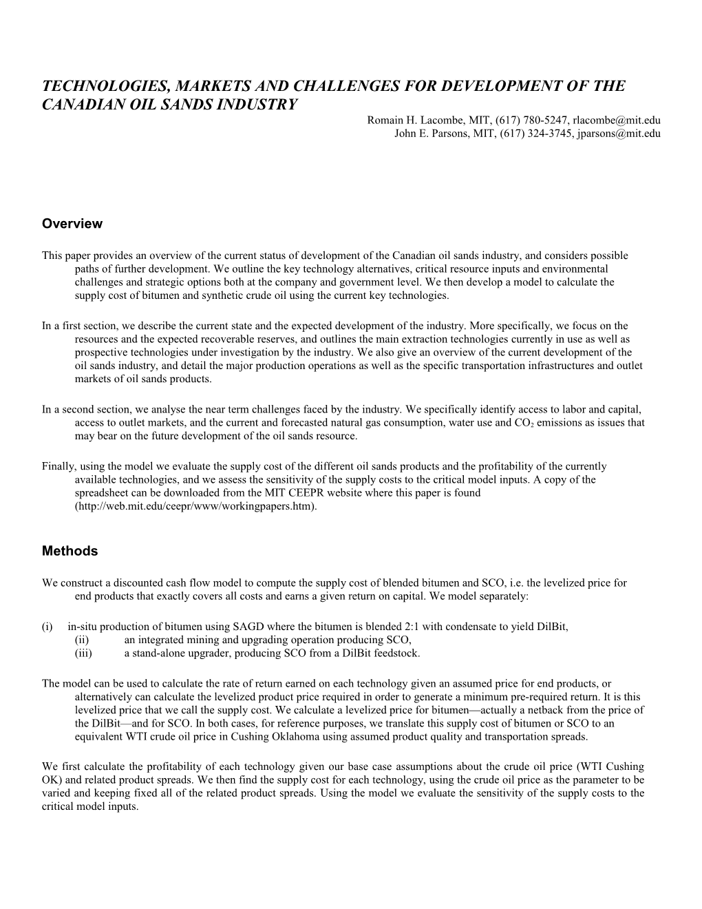 Technologies, Markets and Challenges for Development of Thecanadian Oil Sands Industry