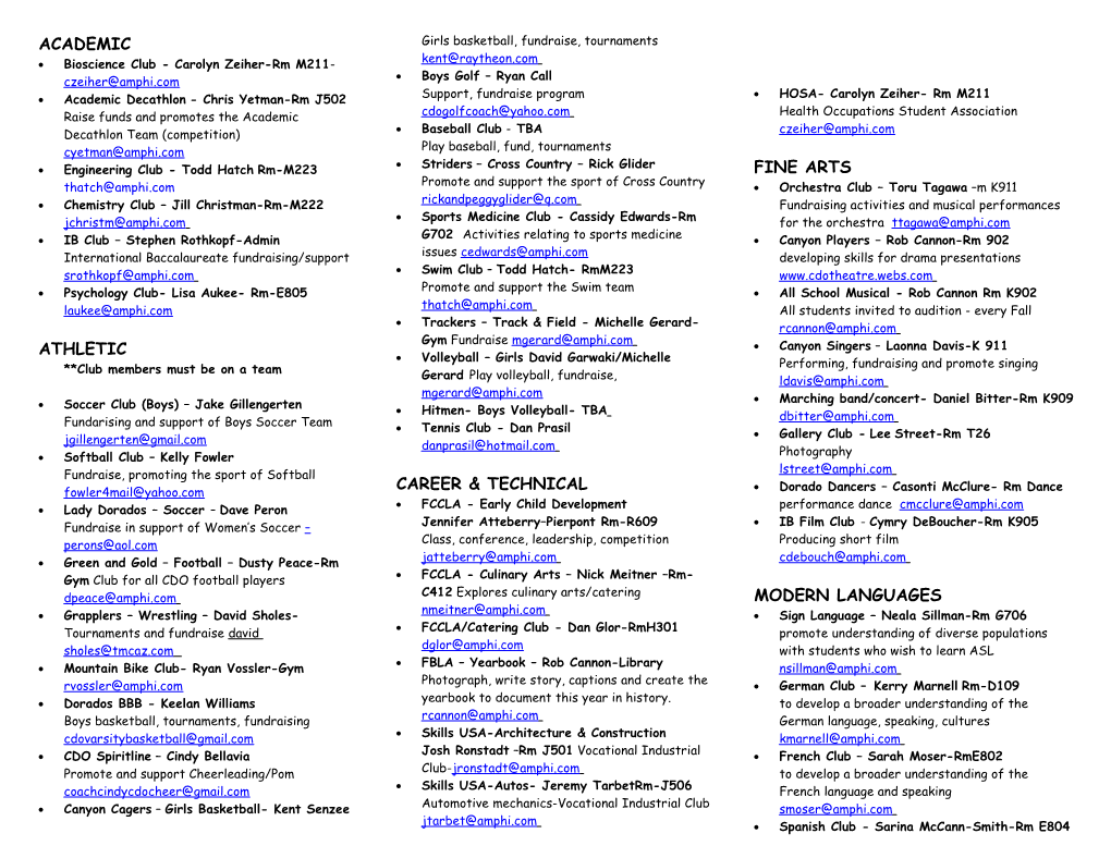 See Sponsor Or Announcements for Meeting Times