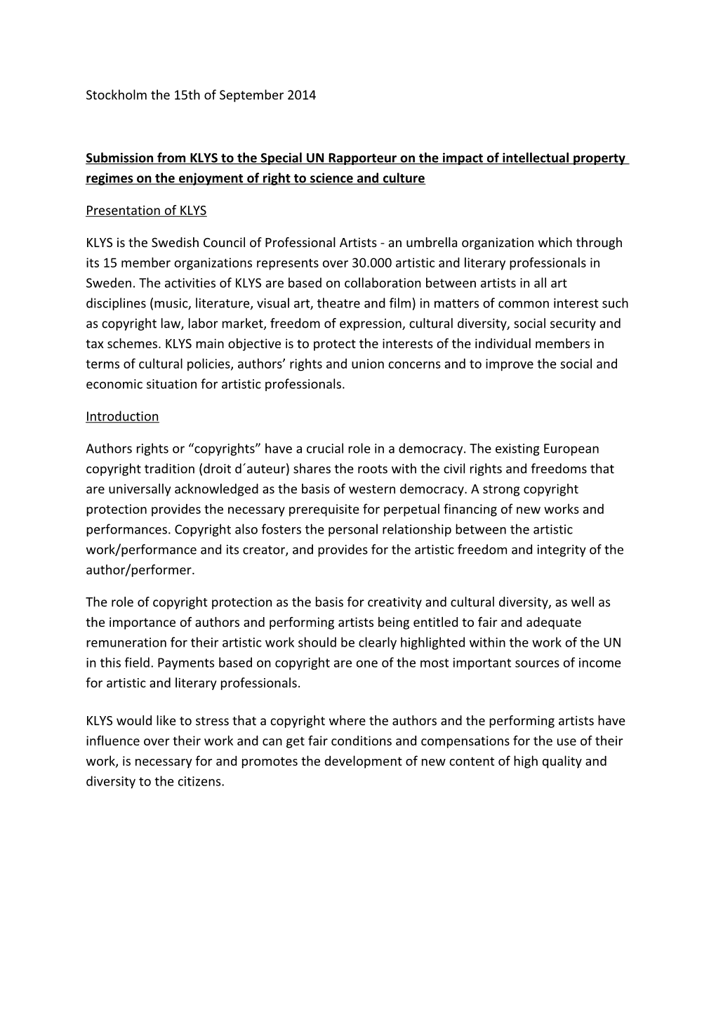 Submission from KLYS to the Special UN Rapporteur on the Impact of Intellectual Property