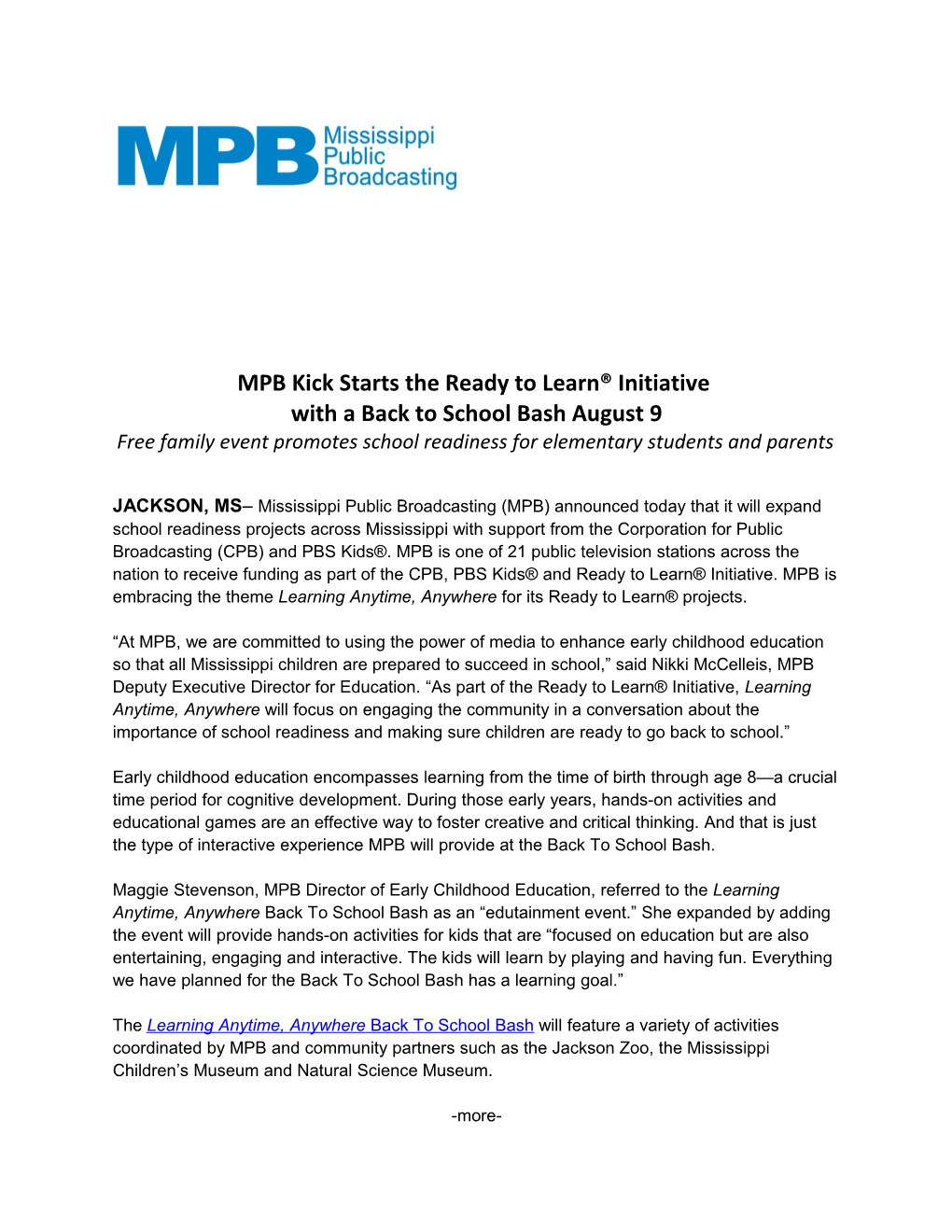JACKSON, MS Mississippi Public Broadcasting (MPB) Announced Today That It Will Expand School