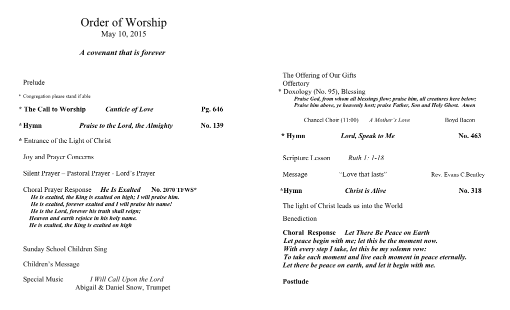 * the Call to Worship Canticle of Love Pg. 646