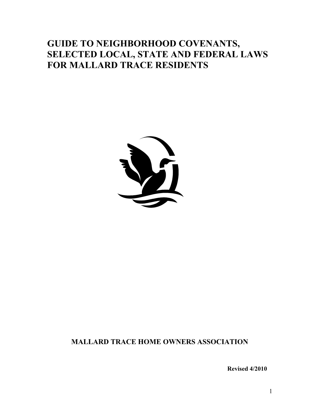Guide to Mallard Trace Covenants, Conditions and Restrictions