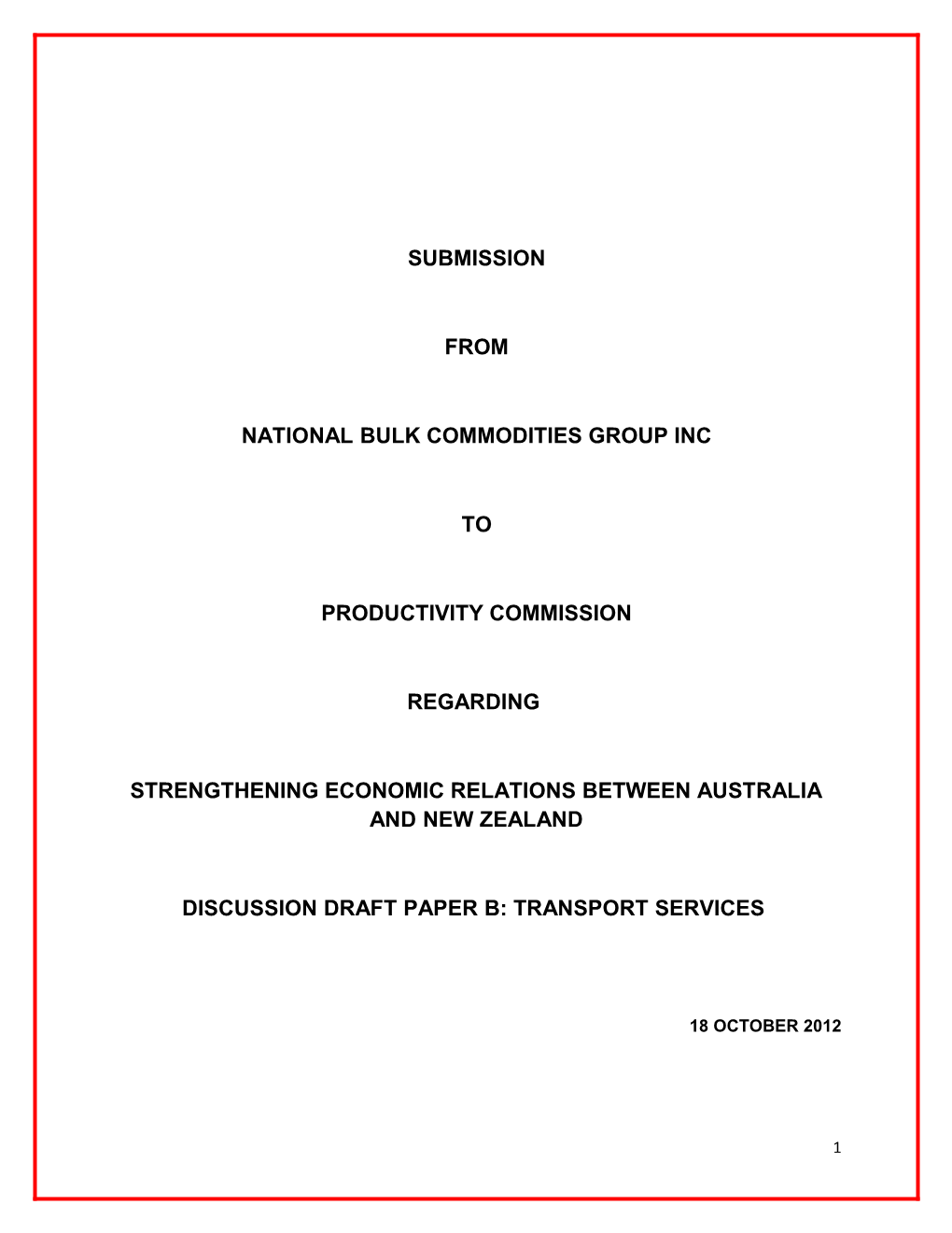 Submission DR93 - National Bulk Commodities Group Inc - Strengthening Economic Relations