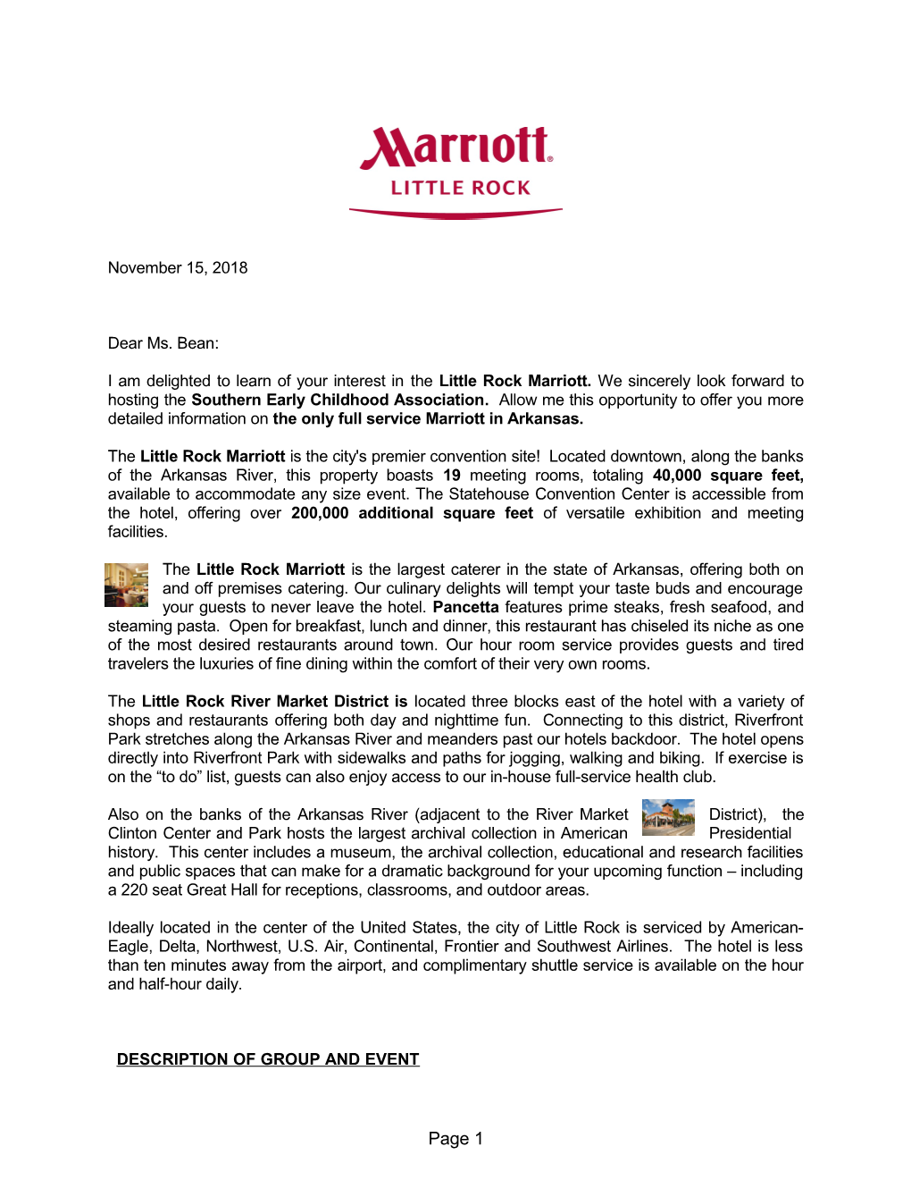 I Am Delighted to Learn of Your Interest in the Little Rock Marriott. We Sincerely Look