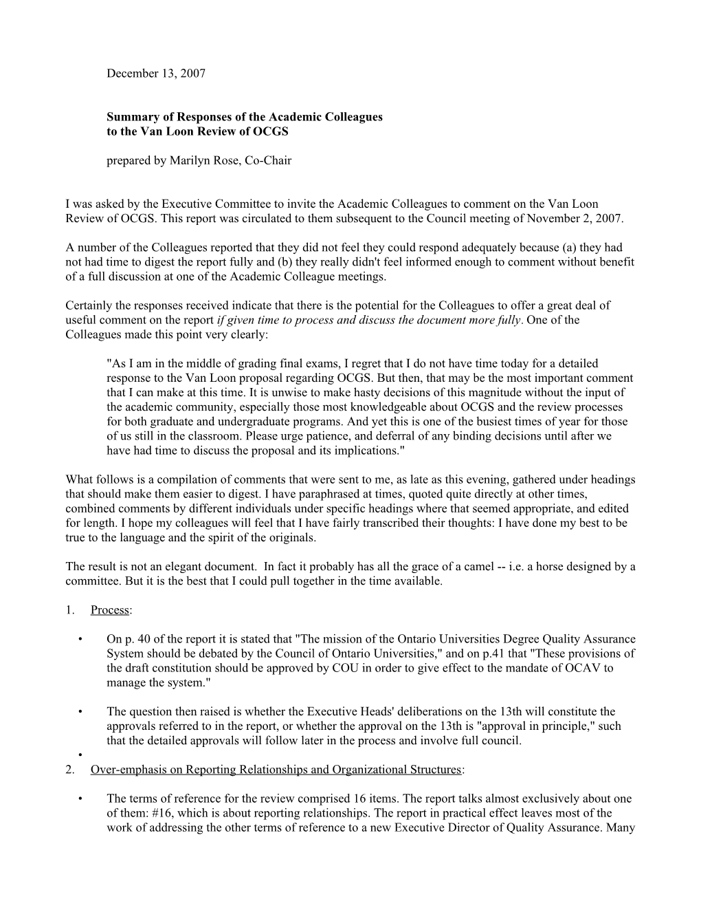 December 13, 2007 Summary of Responses of the Academic Colleagues to the Van Loon Review