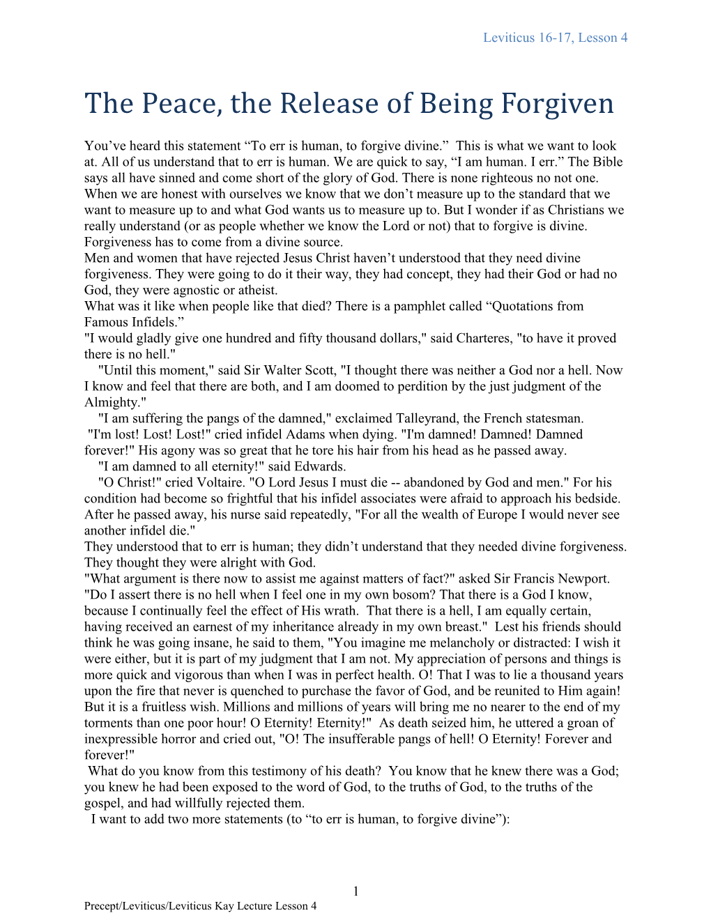 The Peace, the Release of Being Forgiven