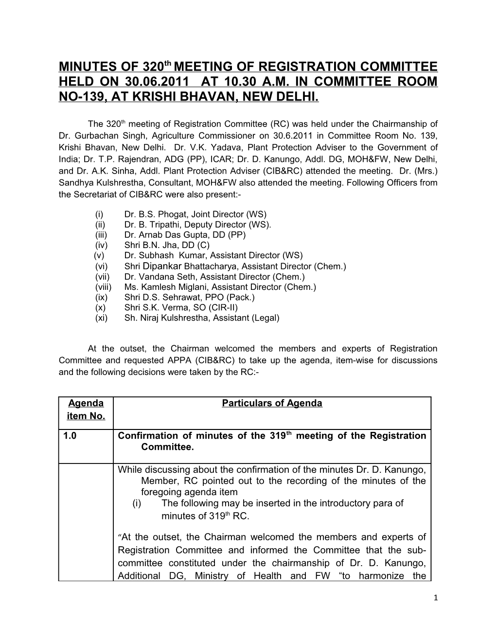 MINUTES of 320Th MEETING of REGISTRATION COMMITTEE HELD on 30.06.2011 at 10.30 A.M. IN
