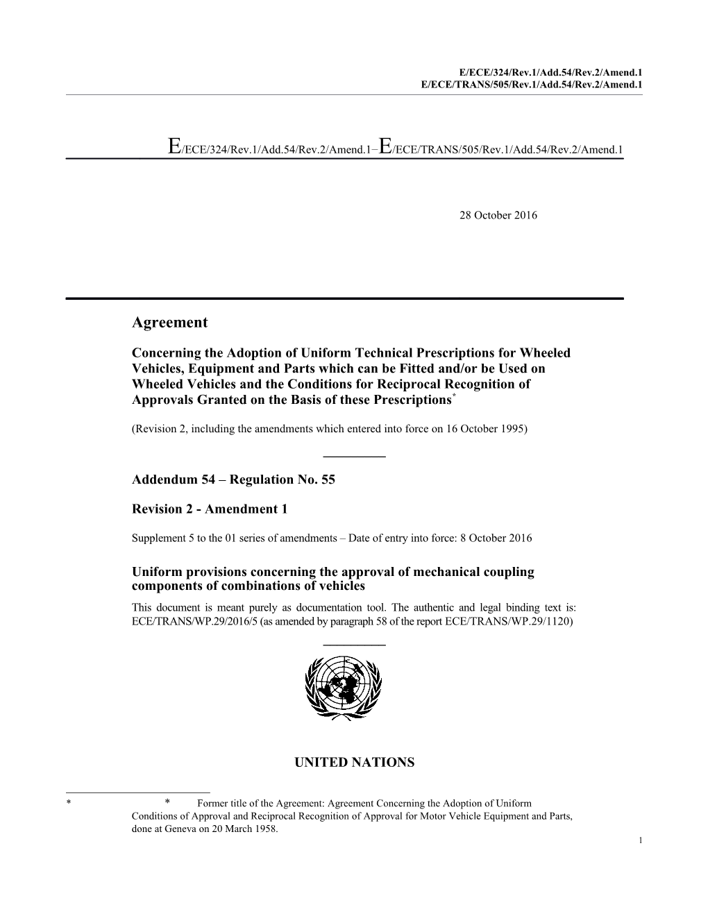 E/ECE/324/Rev.1/Add.54/Rev.2/Amend.1 E/ECE/TRANS/505/Rev.1/Add.54/Rev.2/Amend.1
