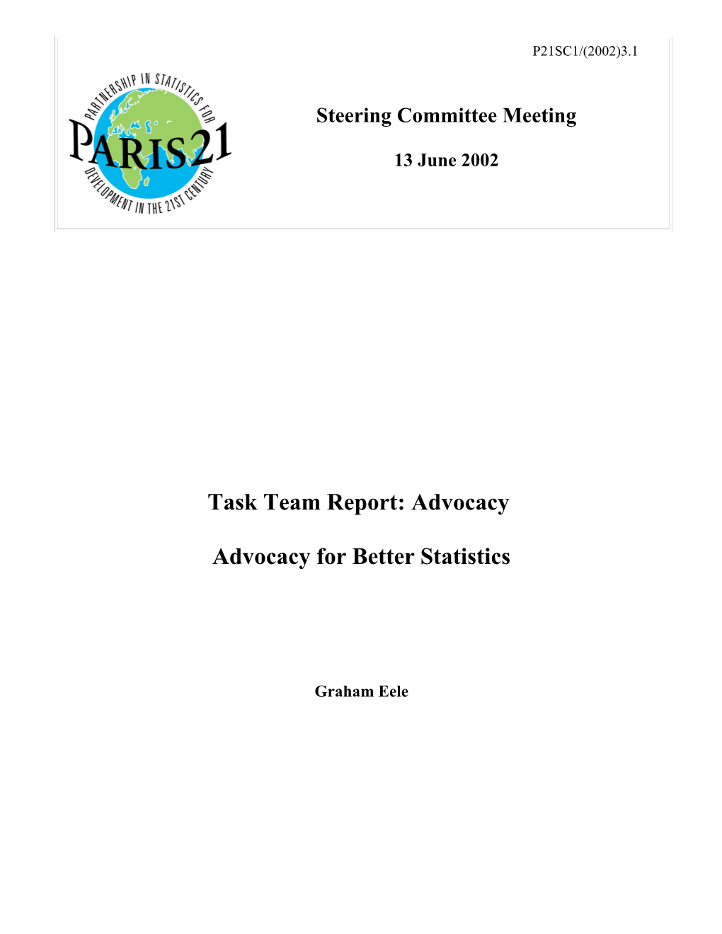 Advocacy for Better Statistics