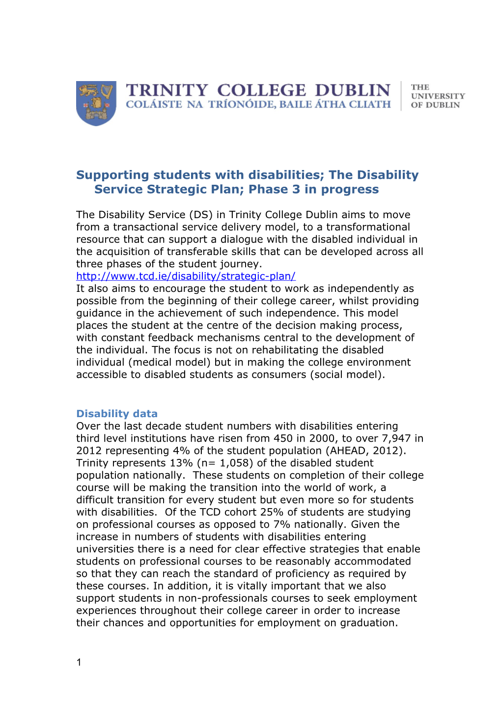 Supporting Students with Disabilities; the Disability Service Strategic Plan; Phase 3 In