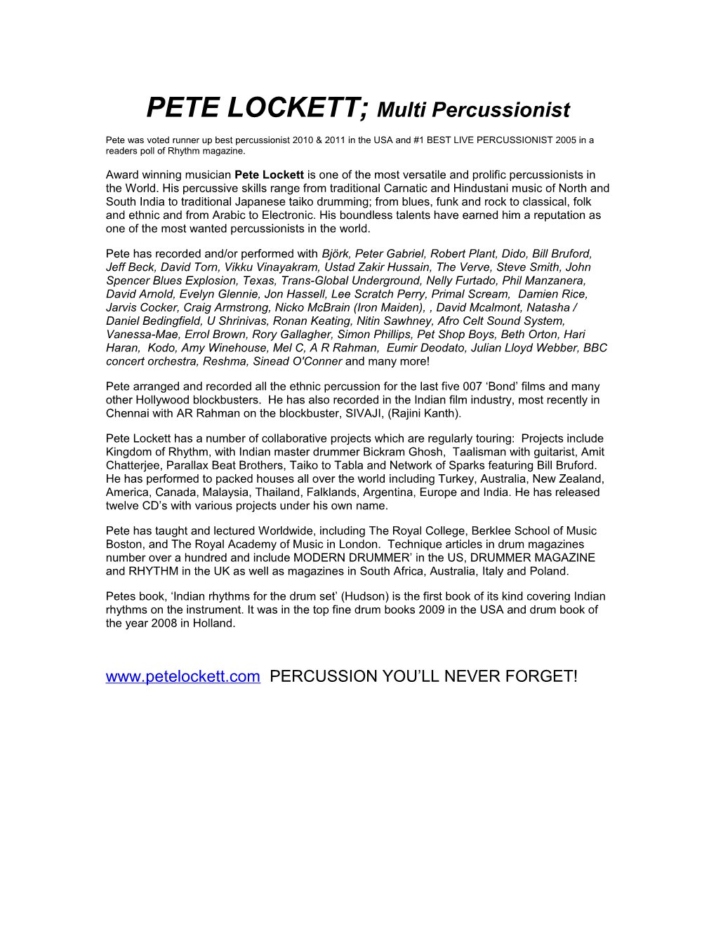 PETE LOCKETT; Multi Percussionist