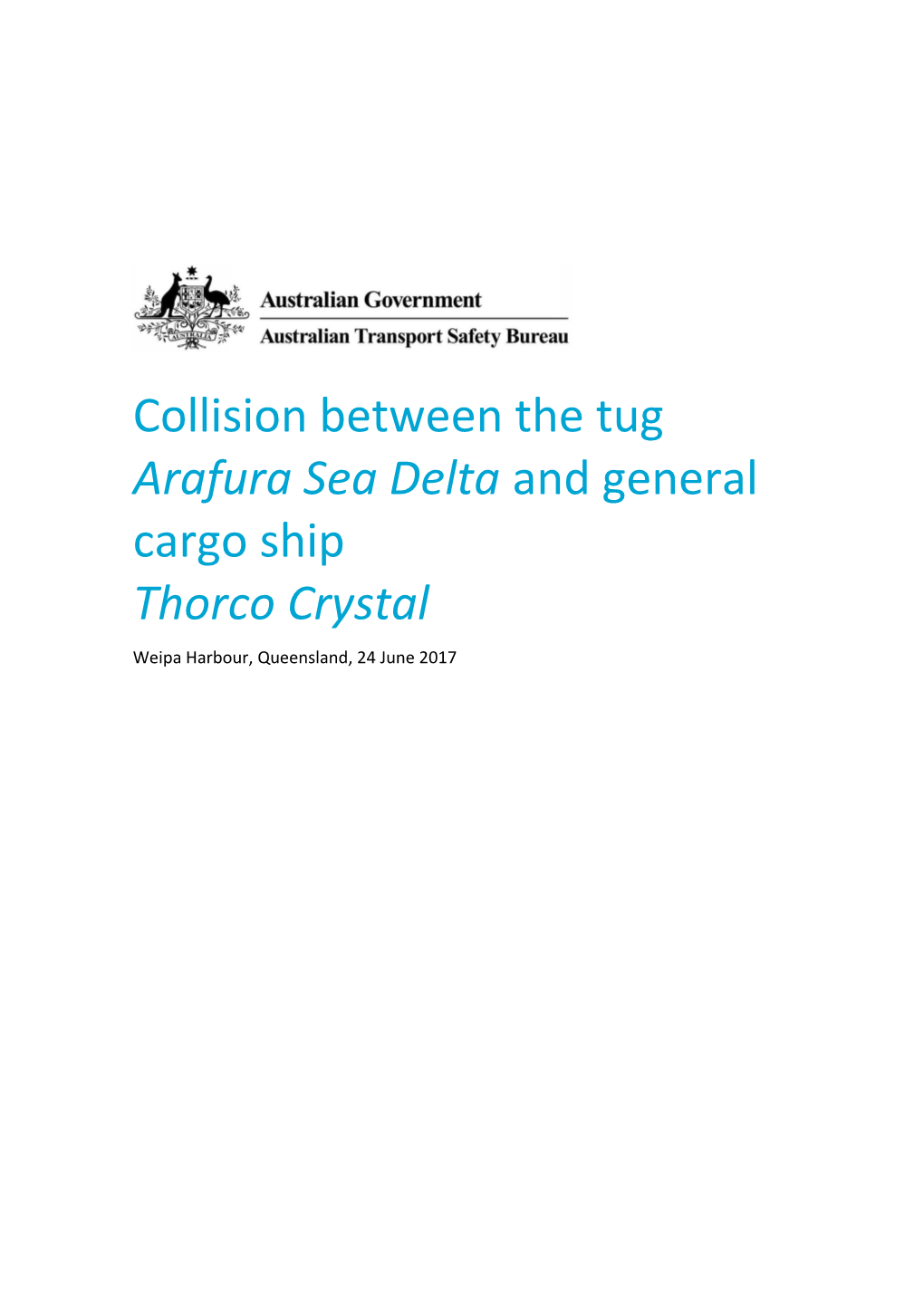 Collision Between the Tug Arafura Sea Delta and General Cargo Ship Thorco Crystal